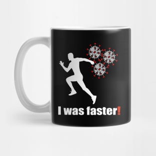 I was faster! Mug